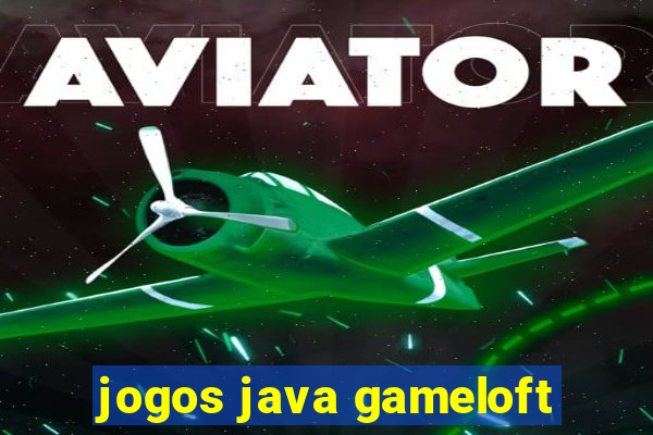 jogos java gameloft